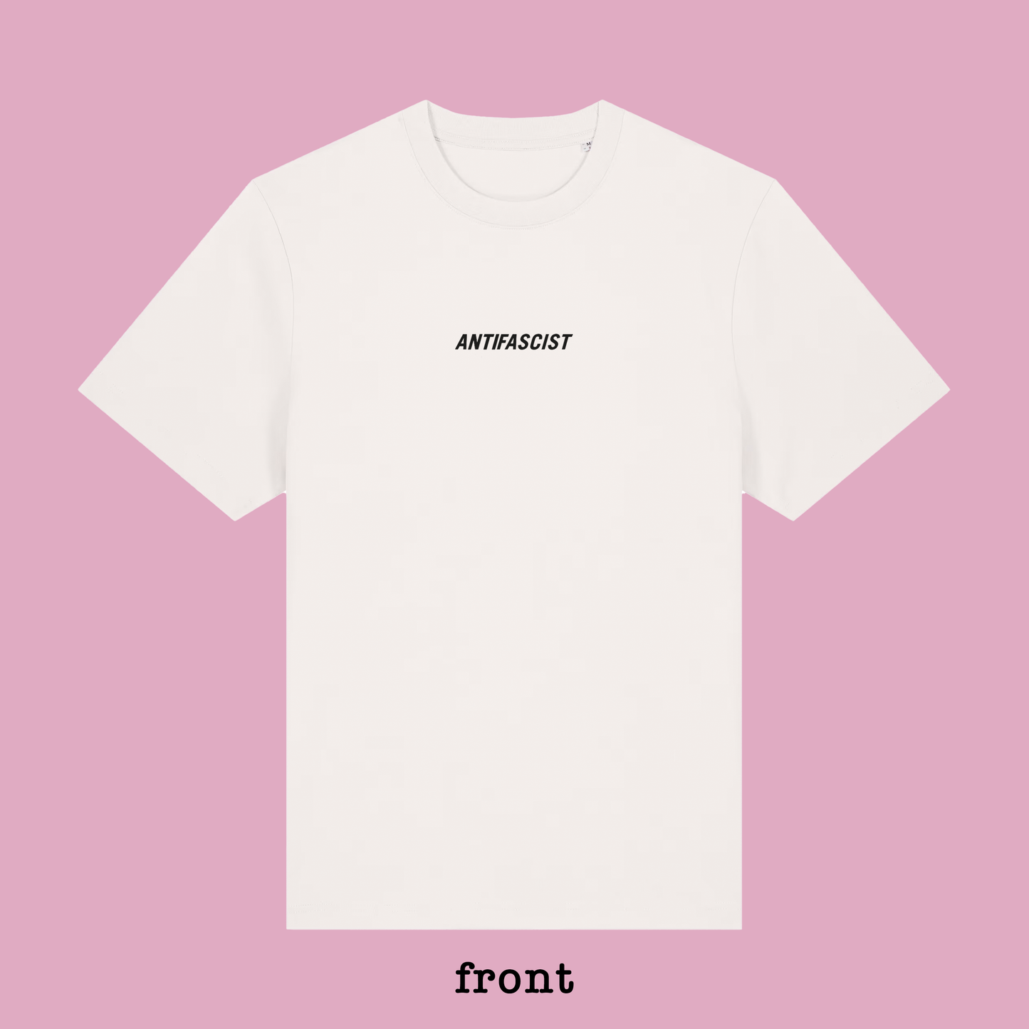 t-shirt - unisex - hand screen printed - antifascist